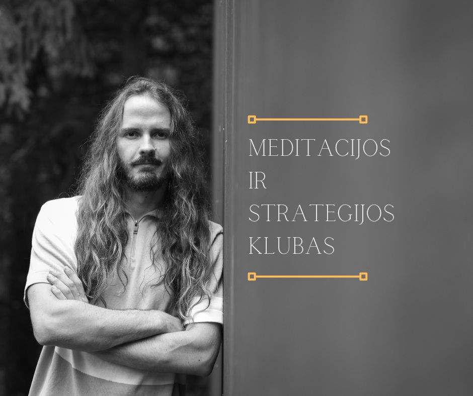 Meditacijos ir strategijos klubas